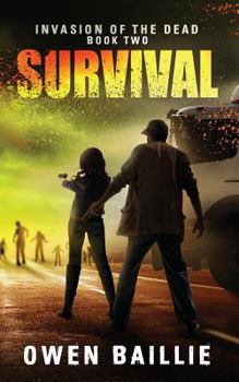 Survival - Book #2 of the Invasion of the Dead
