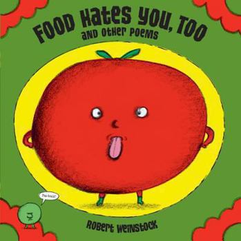 Hardcover Food Hates You, Too and Other Poems Book
