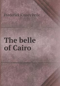 Paperback The belle of Cairo Book