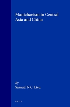 Hardcover Manichaeism in Central Asia and China Book