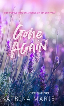 Gone Again - Book #3 of the Cousins Gone