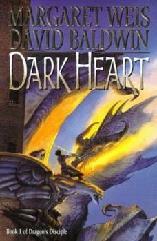 Dark Heart (Dragon's Disciple, #1) - Book #1 of the Dragon's Disciple