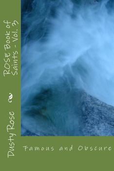 Paperback ROSE Book of Saints - Vol. 3: Famous and Obscure Book