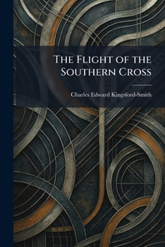 Paperback The Flight of the Southern Cross Book