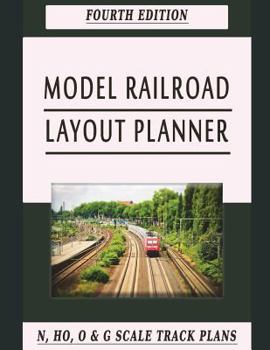 Paperback Model Railroad Layout Planner: Fourth Edition Book