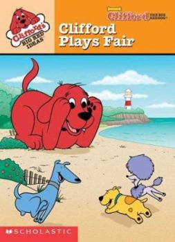 Board book Clifford Big Red Ideas: Clifford Plays Fair Book