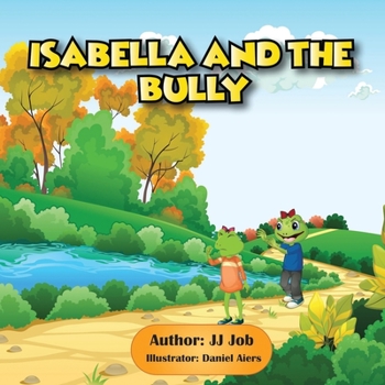 Paperback Isabella and the Bully Book