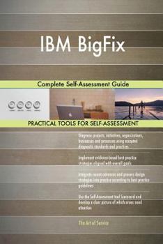 Paperback IBM BigFix Complete Self-Assessment Guide Book