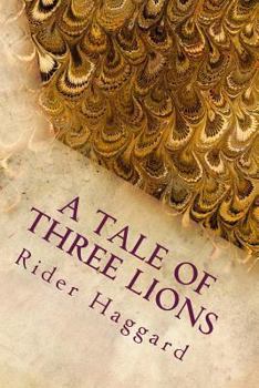 Paperback A Tale of Three Lions Book