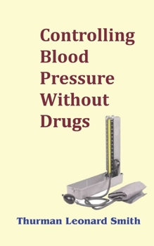 Paperback Controlling Blood Pressure Without Drugs Book