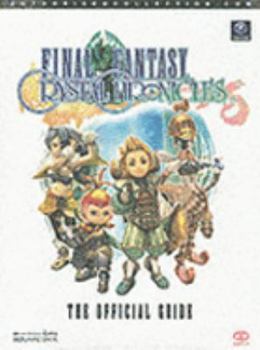 Paperback Final Fantasy Crystal Chronicles: The Official Guide by Daujam, Mathieu (2004) Paperback Book