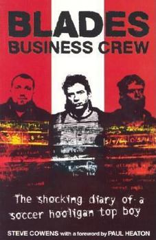Paperback Blades Business Crew: The Shocking Diary of a Soccer Hooligan Top Boy Book