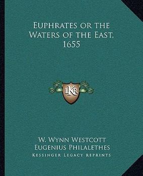 Paperback Euphrates or the Waters of the East, 1655 Book