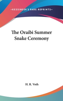 The Oraibi Summer Snake Ceremony