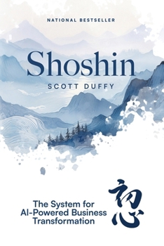 Paperback Shoshin: The System for AI-Powered Business Transformation Book