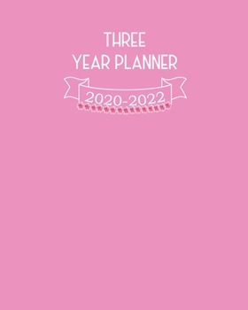 2020-2022 Three Year Planner: 36-Month Calendar | Schedule Organizer | Diary Journal Notebook | Super useful notebook where you can track any activity ... three years! Great gift! (Multi-Year Planner)