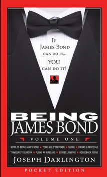 Paperback Being James Bond: Volume One - Pocket Edition Book