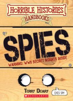 Paperback Horrible Histories Handbooks: Spies Book