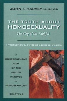 Paperback Truth about Homosexuality: The Cryb of the Faithful Book