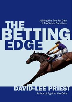 Paperback The Betting Edge: Joining the Two Per Cent of Profitable Gamblers Book