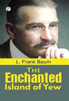 The Enchanted Island of Yew