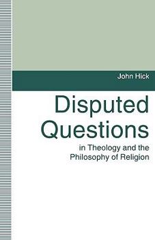 Paperback Disputed Questions in Theology and the Philosophy of Religion Book