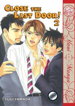 Close Your Last Door 2 - Book #2 of the Close The Last Door