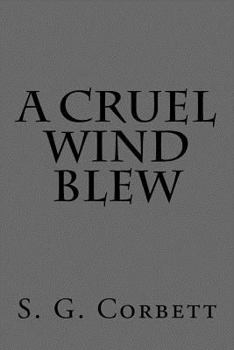 Paperback A Cruel Wind Blew Book