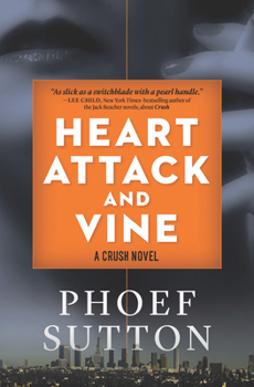 Hardcover Heart Attack and Vine: A Crush Mystery Book