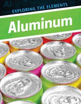 Aluminum - Book  of the Exploring the Elements