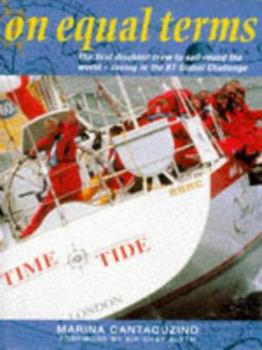 Hardcover On Equal Terms: The Adventures of a Disabled Crew in the BT Round the World Yacht Race Book