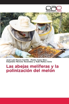 Las abejas melíferas y la polinización del melón