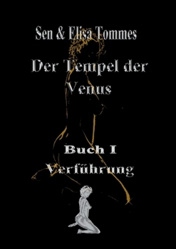 Paperback Der Tempel der Venus: Buch 1: Verführung [German] Book