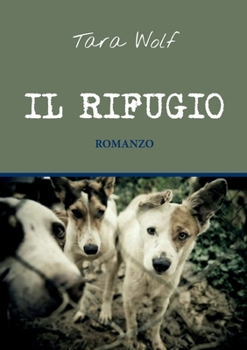 Paperback Il rifugio [Italian] Book