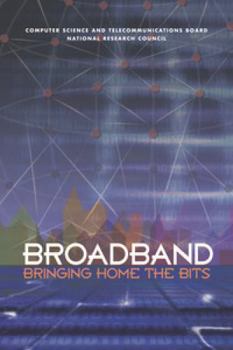 Paperback Broadband: Bringing Home the Bits Book