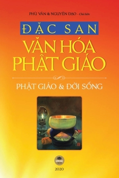 Paperback &#272;&#7863;c san V&#259;n hóa Ph&#7853;t giáo - 2020 (b&#7843;n in màu, bìa th&#432;&#7901;ng) [Vietnamese] Book