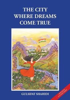 Paperback The City Where Dreams Come True Book