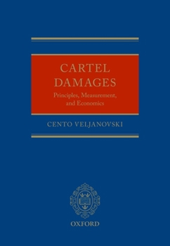 Hardcover Cartel Damages: Principles, Measurement, and Economics Book