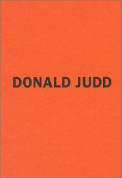 Hardcover Donald Judd, Early Work 1955-1968 Book