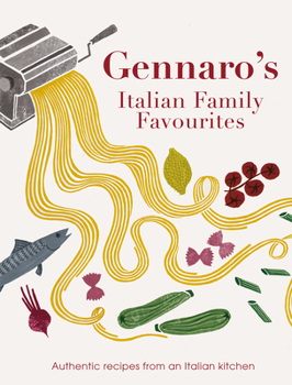 Paperback Gennaro's Italian Family Favourites: Authentic recipes from an Italian kitchen Book