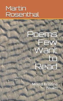 Paperback Poems Few Want to Read: Mixed Krishna Bhakti Book