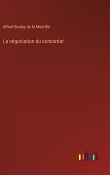 La négociation du concordat (French Edition)
