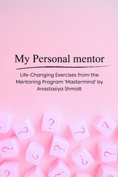 My Personal Mentor - Coaching Exercises
