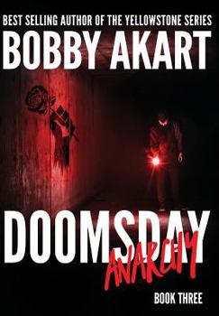 Hardcover Doomsday Anarchy: A Post-Apocalyptic Survival Thriller Book