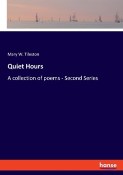 Paperback Quiet Hours: A collection of poems - Second Series Book