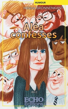 Paperback Aléa confesses [French] Book