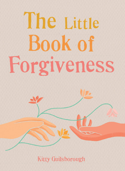 Paperback The Little Book of Forgiveness Book