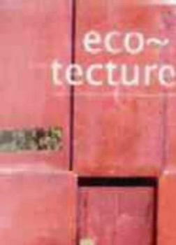 Paperback Eco-Techture: Bioclimatic Trends and Landscape Architecture in the Year 2001 Book