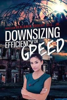 Paperback Downsizing - Efficient or Greedy Book
