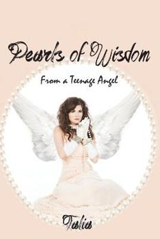 Paperback Pearls of Wisdom: from a Teenage Angel Book